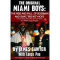 The Orginal Miami Boys