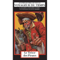 Le Trésor des Pirates: La Machine A Explorer Le Temps