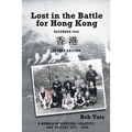 Lost in the Battle for Hong Kong, December 1941, Second Edition