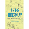 Let's Breakup: Poetry of Love, Loss and Life