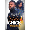Delusions of a Side Chick