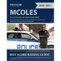 MCOLES Study Guide: MCOLES Exam Prep Review and Practice Test Questions for the Michigan Commission on Law Enforcement Standards Reading and Writing T