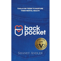 Back Pocket: Tools for Teens Struggling with Their Mental Health