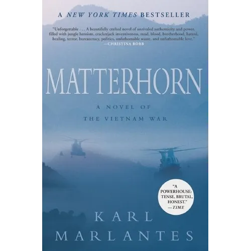 Matterhorn: A Novel of the Vietnam War