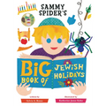 Sammy Spider's Big Book of Jewish Holidays