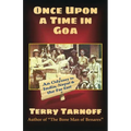 Once Upon a Time in Goa: An Odyssey to India, Nepal & the Far East