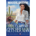 Deputy Brand Gets Her Man