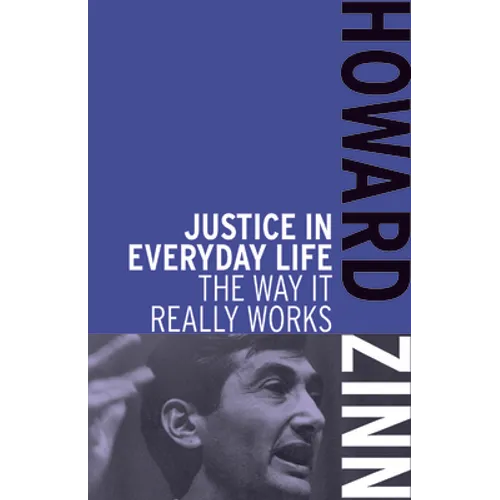 Justice in Everyday Life: The Way It Really Works