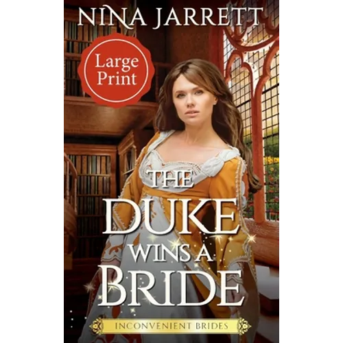 The Duke Wins a Bride (Large Print)