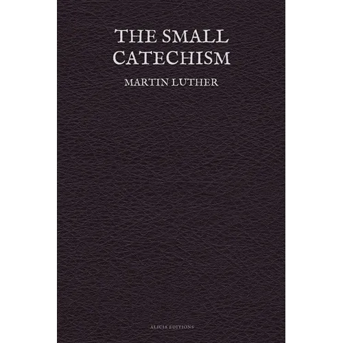 The Small Catechism