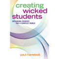 Creating Wicked Students: Designing Courses for a Complex World