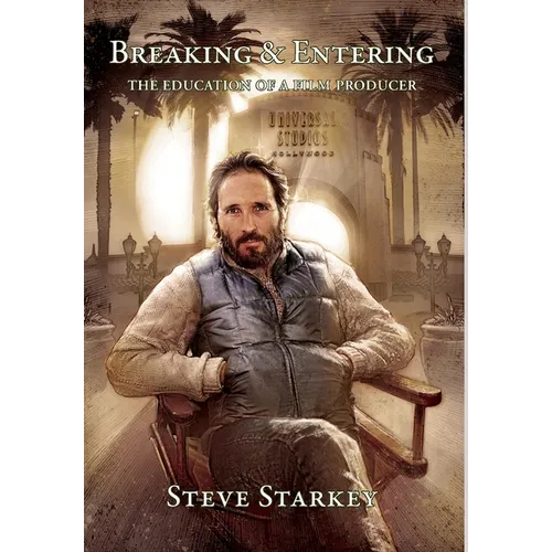 Breaking and Entering - The Education of a Film Producer