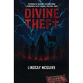 Divine Theft: Mormonism's Multi-Billion-Dollar Power and the Stolen Savior - A True Crime Exposé of the Faith That Rewrote Christ (Identity Heist Book