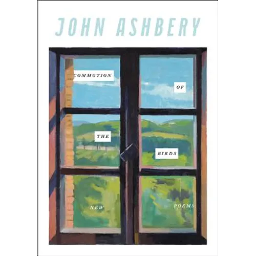 Commotion of the Birds: New Poems