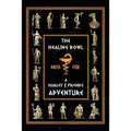 The Healing Bowl: A Harley & Friends Adventure
