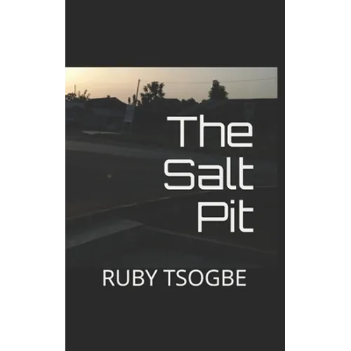 The Salt Pit: A historical novel