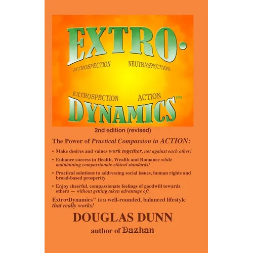 Extro-Dynamics: Introspection, Neutraspection, Extrospection, Action