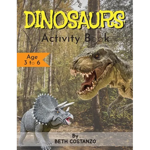 Dinosaurs Activity Book - Age 3 to 6
