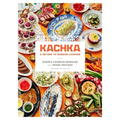 Kachka: A Return to Russian Cooking