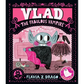 Vlad, the Fabulous Vampire: (A Halloween Picture Book Celebrating Individuality and Friendship for Toddlers, Preschoolers, and Kids Ages 2-5)