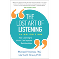 The Lost Art of Listening: How Learning to Listen Can Improve Relationships