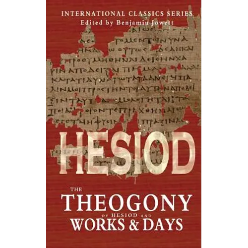 The Theogony of Hesiod and Works and Days