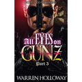 All Eyes on Gunz 3