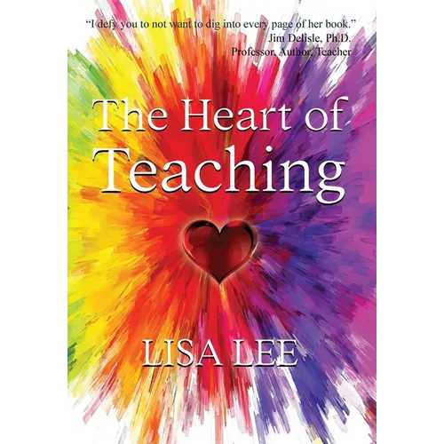 The Heart of Teaching