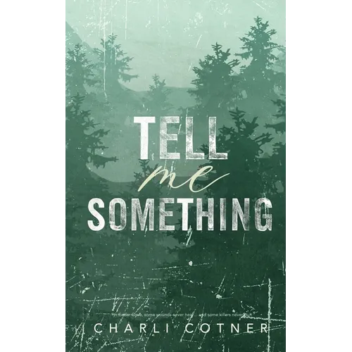 Tell Me Something: Suspenseful Romance