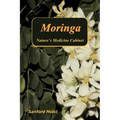 Moringa: Nature's Medicine Cabinet