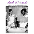 Niyah & Nanah's Special Soul Food Cookbook