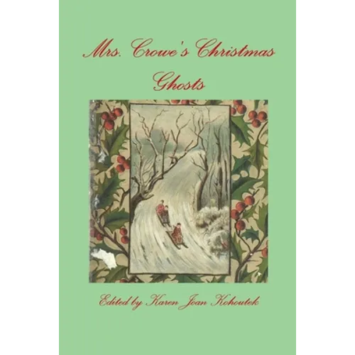 Mrs. Crowe's Christmas Ghosts