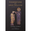 Foundations of a Catholic Political Order