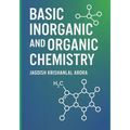 Basic Inorganic and Organic Chemistry