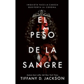 Peso de la Sangre, El