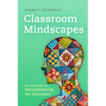 Classroom Mindscapes: An Introduction to Neurodiversity for Educators