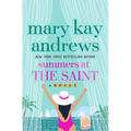 Summers at the Saint