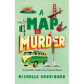 A Map to Murder: A Serial Killer Guide to San Francisco Mystery