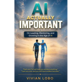 AI - Actually Important
