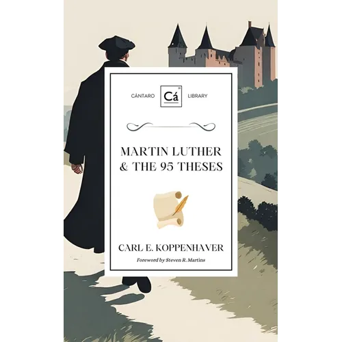 Martin Luther & the 95 Theses