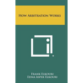 How Arbitration Works