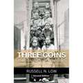 Three Coins: A Young Girls Story of Kidnappings, Slavery and Romance in 19th Century America