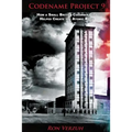 Codename Project 9: How a Small British Columbia City Helped Create the Atomic Bomb