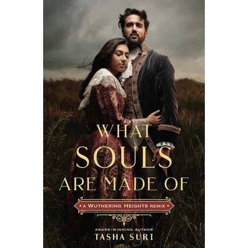 What Souls Are Made Of: A Wuthering Heights Remix