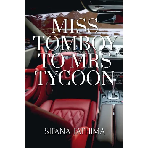 Miss Tomboy To Mrs Tycoon