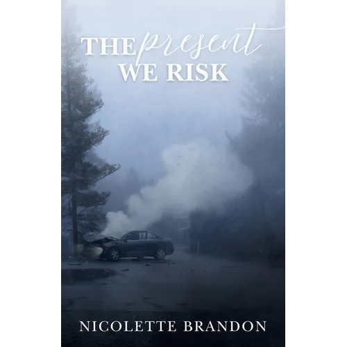The Present We Risk: A Special Agent Riley Reynolds Mystery