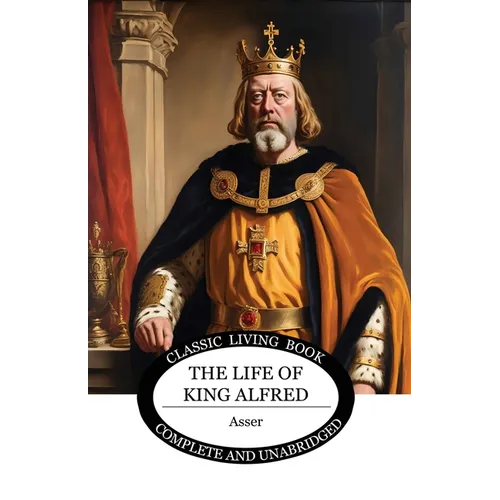 The Life of King Alfred