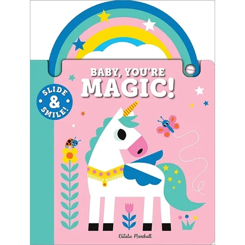 Slide and Smile: Baby, You're Magic!