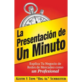 La Presentación de Un Minuto: Explica Tu Negocio de Redes de Mercadeo Como un Profesional