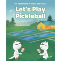 Let's Play Pickleball